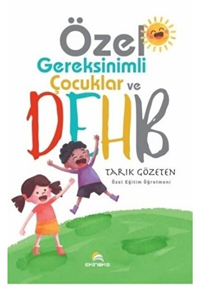 Ekinoks Yayın Grubu Özel Gereksinimli Çocuklar Ve Dehb