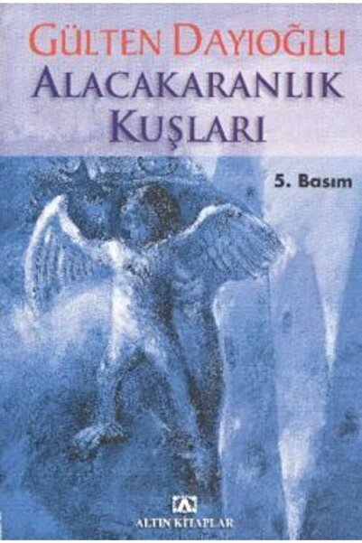 Altın Kitaplar Alacakaranlık Kuşları