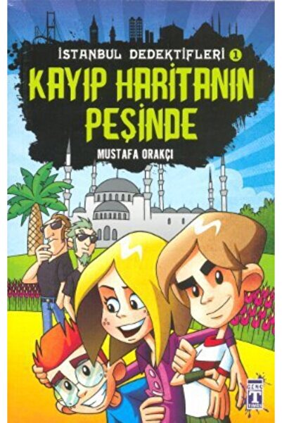 Timaş Çocuk Istanbul Dedektifleri 1 Kayıp Haritanın Peşinde / Timaş