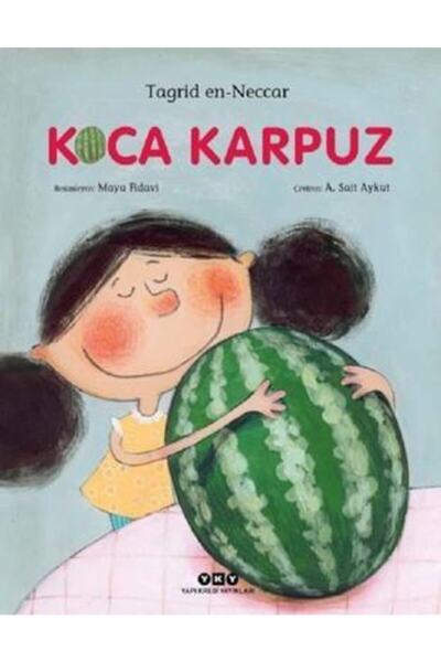 Yapı Kredi Yayınları Koca Karpuz Tagrid Ed-neccar 9789750842832
