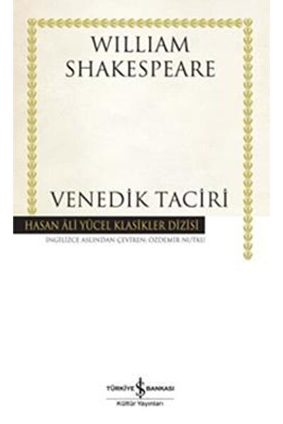 İş Bankası Kültür Yayınları Venedik Taciri (k.kapak ) Wıllıam Shakespeare 978...