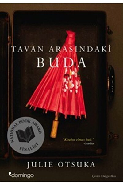 Domingo Yayınevi Tavan Arasındaki Buda - Julie Otsuka -