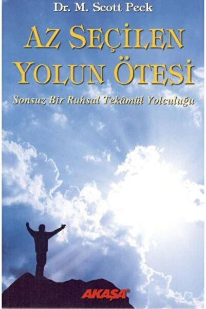 Akaşa Yayınları Az Seçilen Yolun Ötesi - M. Scott Peck