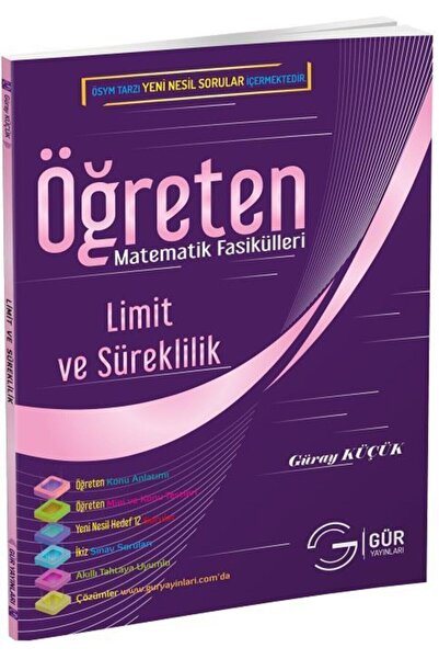 Gür Yayınları Güray Küçük Öğreten Matematik Fasikülleri Limit Ve Süreklilik
