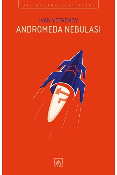 İthaki Yayınları Andromeda Nebulası - Ivan Yefremov