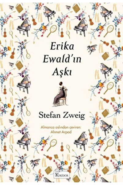 Generic Brand 72 - Erika Ewald'ın Aşkı / Bez Ciltli Dünya Klasikleri