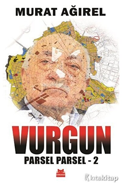 Karakarga Yayınları Parsel Parsel 2 - Vurgun - Murat Ağırel