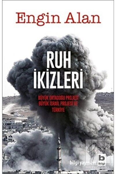 Bilgi Yayınevi Ruh Ikizleri & Büyük Ortadoğu Projesi, Büyük Israil Projesi Ve...