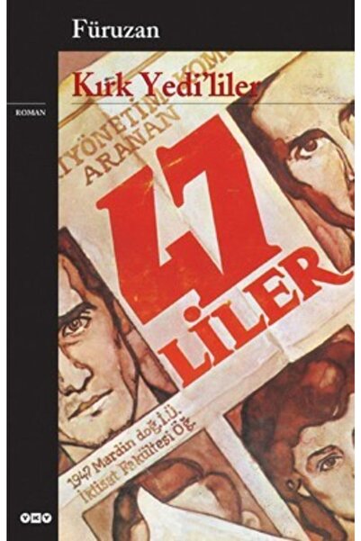 Yapı Kredi Yayınları Kırk Yedi’liler /