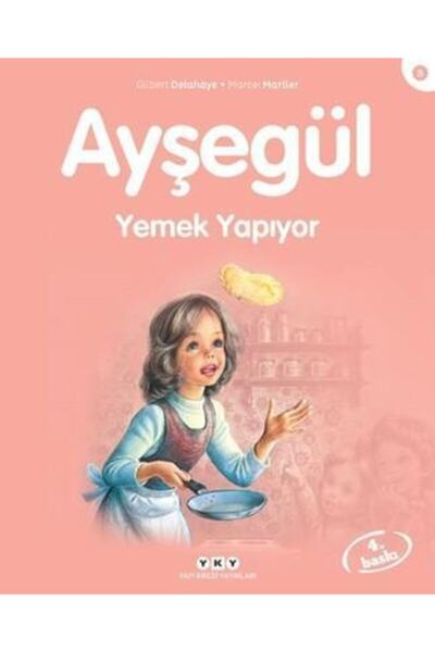 Yapı Kredi Yayınları Ayşegül / Yemek Yapıyor