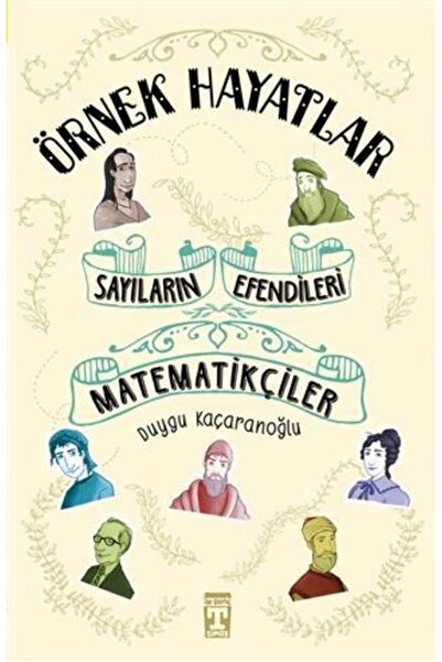 Timaş Çocuk Matematikçiler Sayıların Efendileri / Timaş