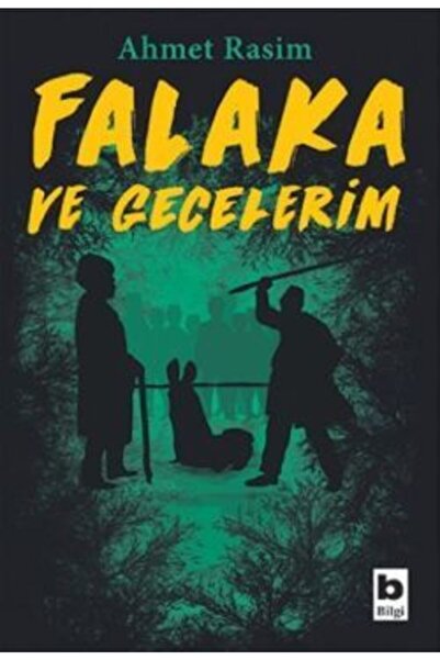 Bilgi Yayınevi Falaka ve Gecelerim Ahmet Rasim + Namaz Tesbihatı