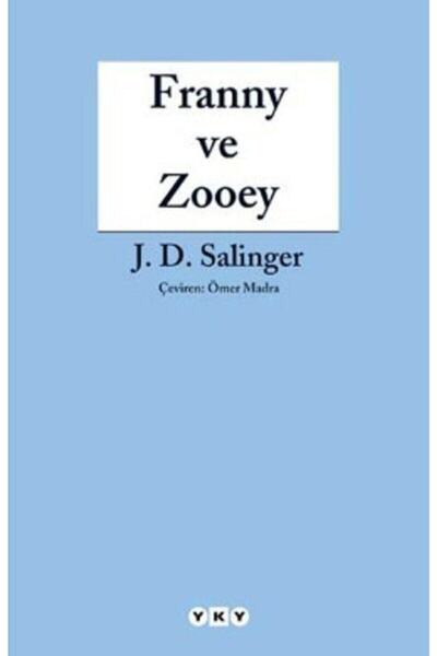 Yapı Kredi Yayınları Franny Ve Zooey - J. D. Sallinger -
