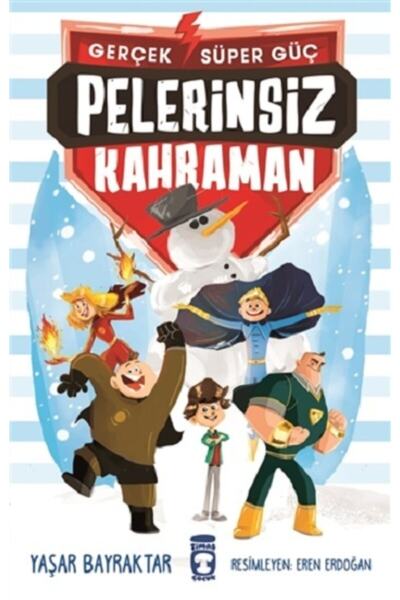 Timaş Çocuk Pelerinsiz Kahraman - Gerçek Süper Güç