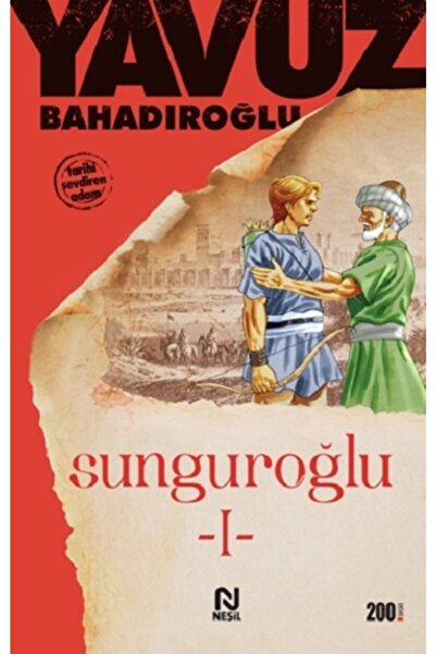 Nesil Yayınları Sunguroğlu-1 Yavuz Bahadıroğlu Nesil Yay.