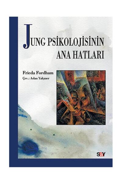 Say Yayınları Jung Psikolojisinin Ana Hatları
