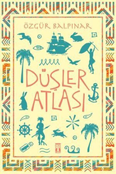 Timaş Yayınları -düşler Atlası