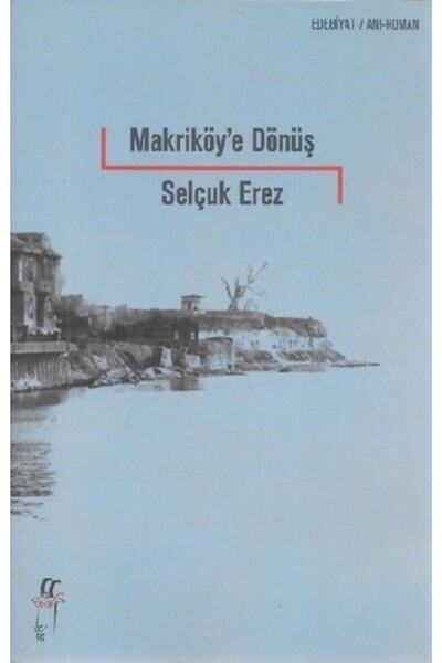 Genel Markalar Makriköy'e Dönüş / Oğlak Yayınları / Selçuk Erez
