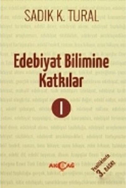 Akçağ Yayınları Edebiyat Bilimine Katkılar 1 /