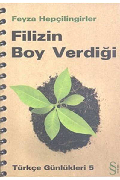 Everest Yayınları Filizin Boy Verdiği - - Feyza Hepçilingirler Kitabı