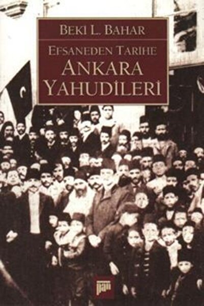 Pan Yayıncılık Efsaneden Tarihe Ankara Yahudileri