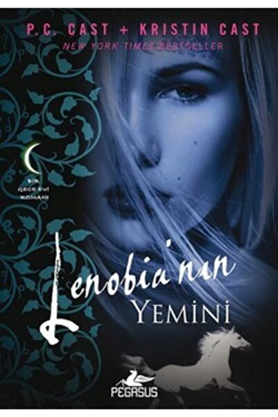 Pegasus Yayınları Lenobia'nın Yemini - Kristin Cast & P. C. Cast