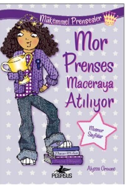 Pegasus Yayınları Mükemmel Prensesler 2. Kitap - Mor Prenses Maceraya Atılıyo...