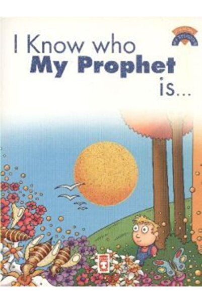 Timaş Çocuk I Know Who My Prophet Is - Peygamberimin Kim Olduğunu Biliyorum (...