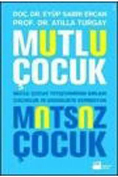 Doğan Kitap Mutlu Çocuk Mutsuz Çocuk