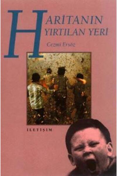 İletişim Yayınları Haritanın Yırtılan Yeri