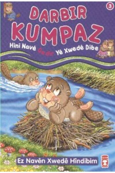 Timaş Çocuk Darbir Kumpaz - Hini Nave Qedir Ye Xwede Dibe