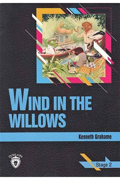 Dorlion Yayınları Wind In The Willows - Stage 2 - English Story