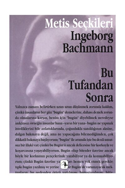 Metis Yayınları Bu Tufandan Sonra Ingeborg Bachmann'dan Seçme Yazılar