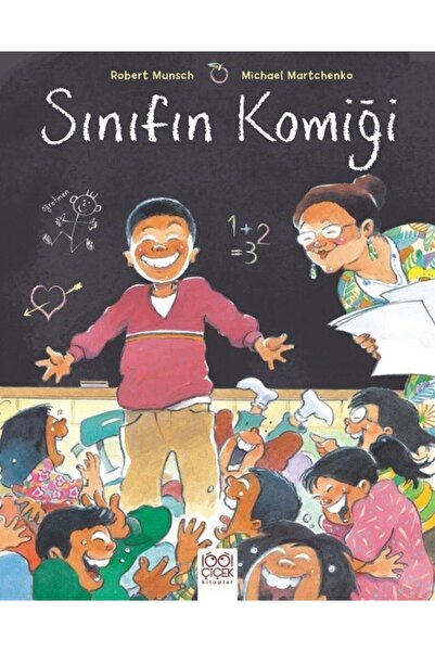 1001 Çiçek Kitaplar Sınıfın Komiği - Robert Munsch