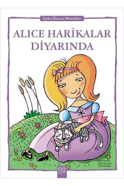 1001 Çiçek Kitaplar Alice Harikalar Diyarında Uyku Öncesi Masalları Serisi