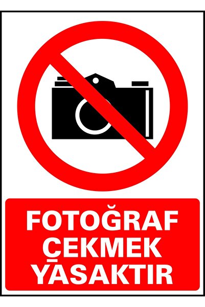 Genel Markalar Fotoğraf Çekmek Yasaktır 3 mm Dekota Uyarı Levhası 25 X 35 cm