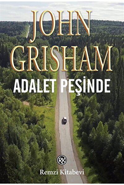 Remzi Kitabevi Adalet Peşinde - John Grisham 9789751419828