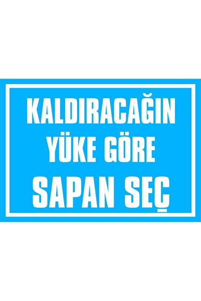 İzmir Serigrafi Kaldıracağın Yüke Göre Sapan Seç 3mm Dekota Uyarı Levhası 35 ...