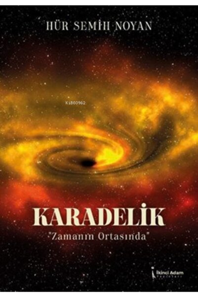 İkinci Adam Yayınları Karadelik Zamanın Ortasında