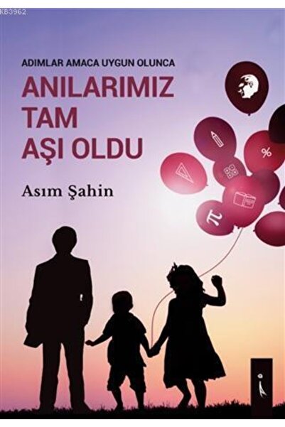 İkinci Adam Yayınları Anılarımız Tam Aşı Oldu Adımlar Amaca Uygun Olunca Asım...