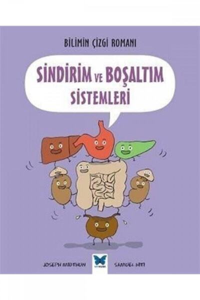 Mavi Kelebek Yayınları Sindirim Ve Boşaltım Sistemleri / Bilimin Çizgi Romanı