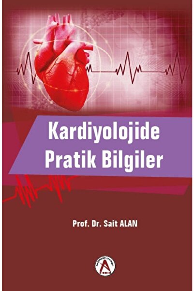 Akademisyen Yayınevi Kardiyolojide Pratik Bilgiler