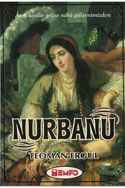 İNKİLAP Nurbanu (sayfa Kenarları Sararmış) - Teoman Ergül