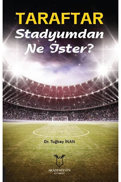 dokuzyayinlari What Does the Fan Want from the Stadium?