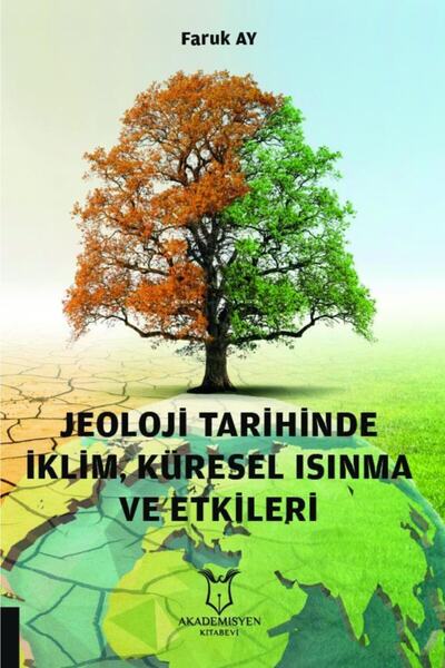 Akademisyen Yayınevi المناخ والاحترار العالمي وتأثيراته في التاريخ الجيولوجي