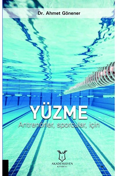 Akademisyen Yayınevi Antrenörler Ve Sporcular Için Yüzme