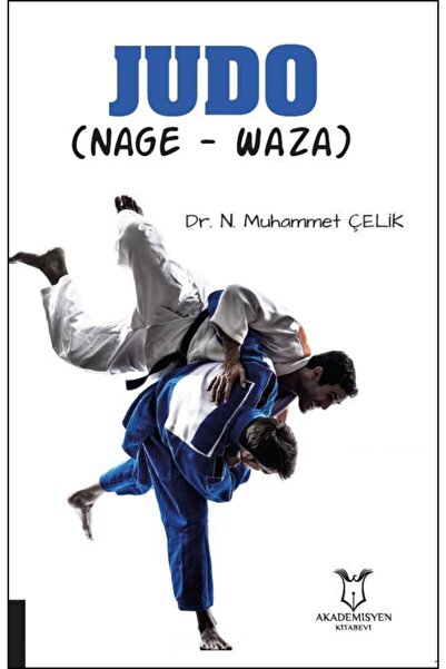 Akademisyen Yayınevi Judo (nage - Waza)
