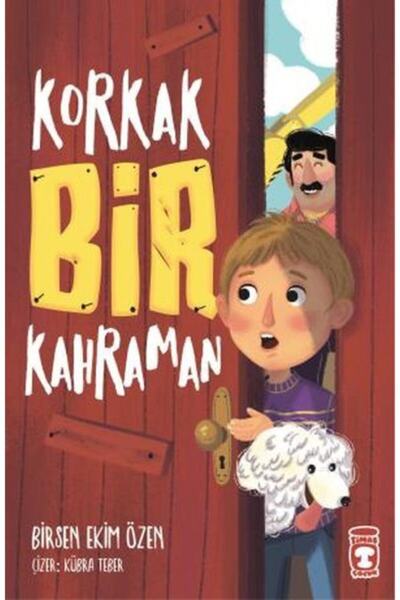 Timaş Çocuk Korkak Bir Kahraman