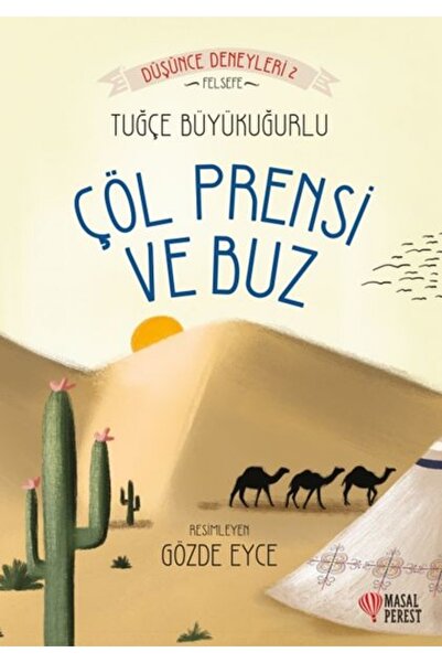 Masalperest Çöl Prensi Ve Buz-düşünce Deneyleri 2