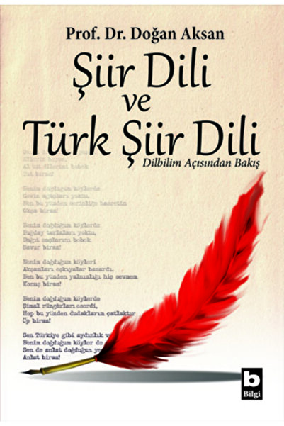 Bilgi Yayınevi Şiir Dili Ve Türk Şiir Dili//doğan Aksan